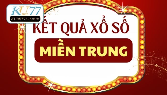 Ưu điểm khi soi cầu Miền Trung và chơi xổ số tại nhà cái Kubet